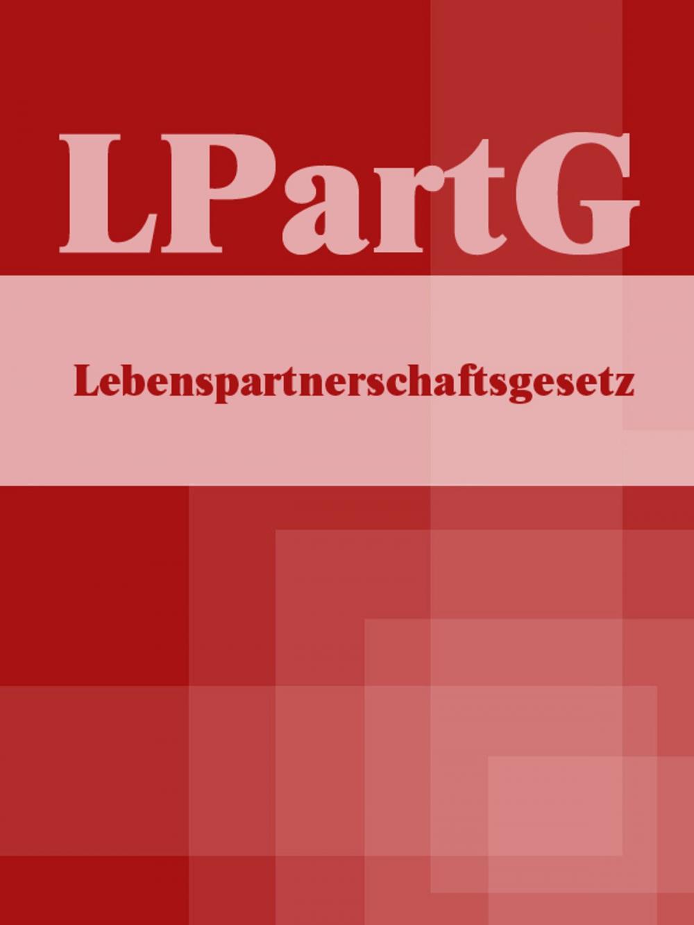 Big bigCover of Lebenspartnerschaftsgesetz - LPartG