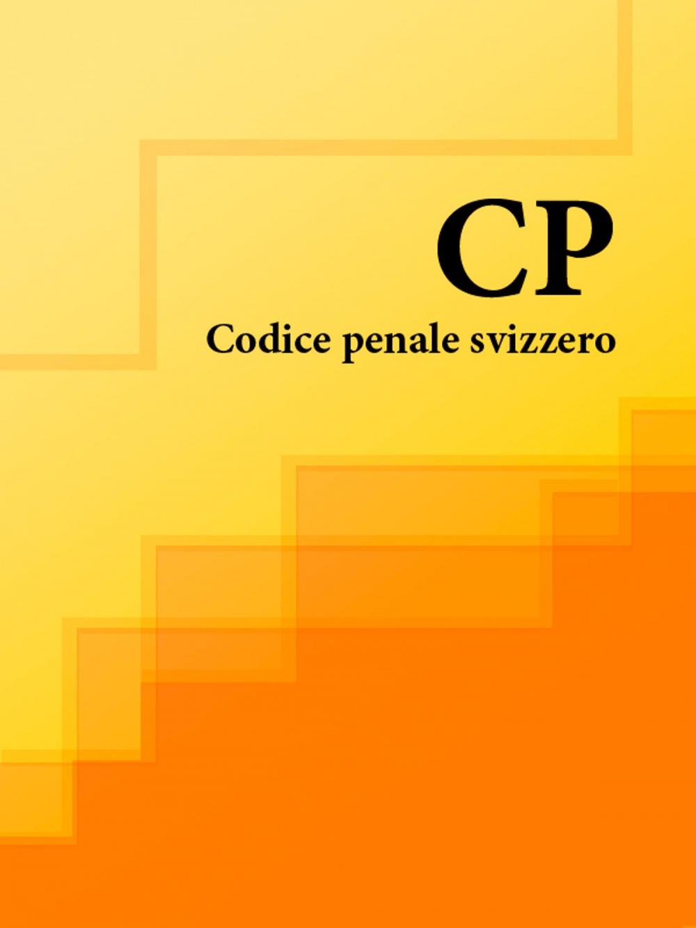 Big bigCover of Codice penale svizzero - CP