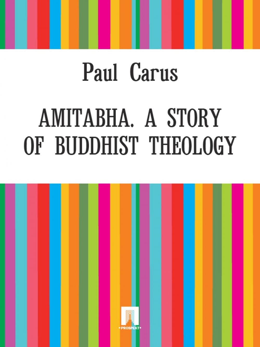 Big bigCover of Amitabha. A Story of Buddhist Theology