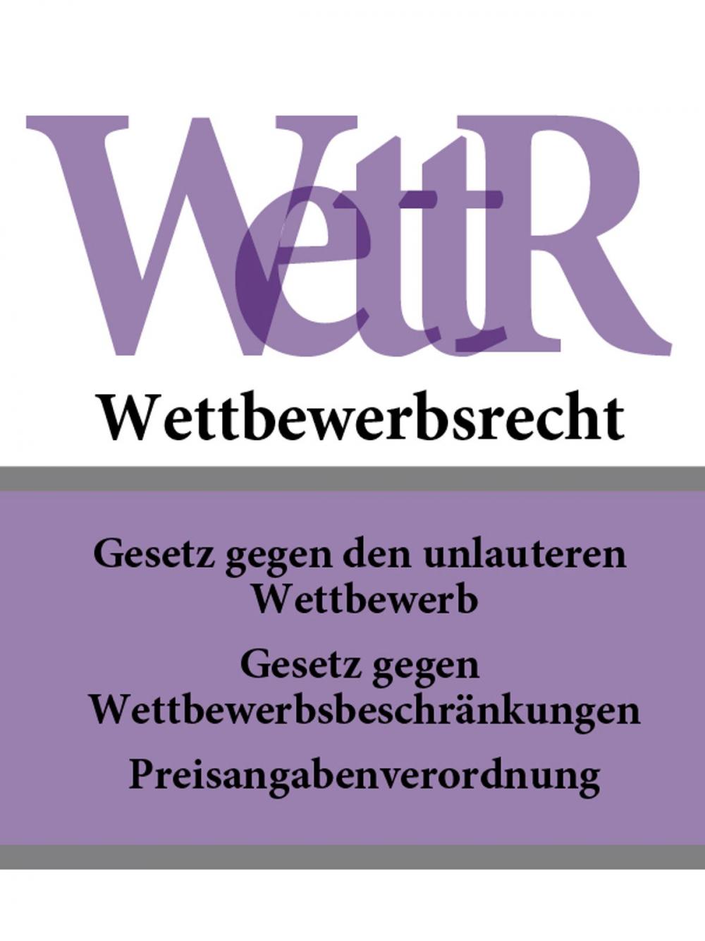 Big bigCover of Wettbewerbsrecht - WettR