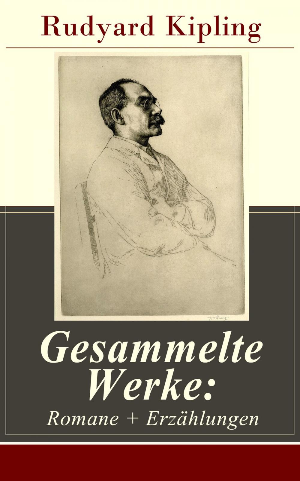 Big bigCover of Gesammelte Werke: Romane + Erzählungen