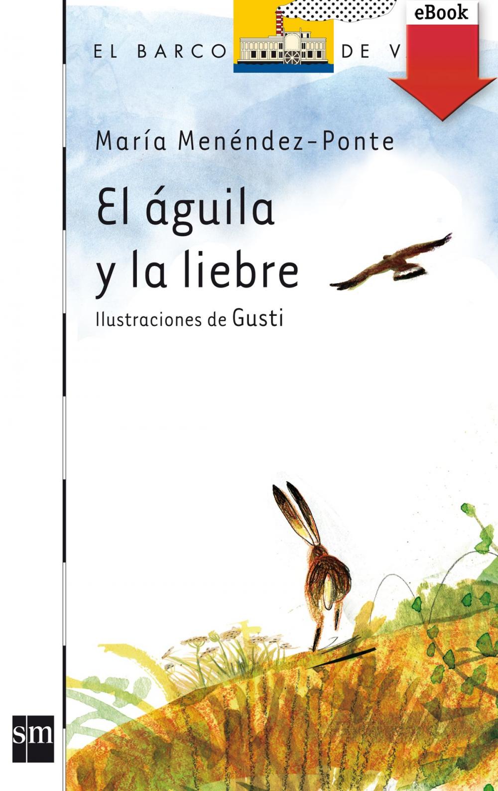Big bigCover of El águila y la liebre (eBook-ePub)
