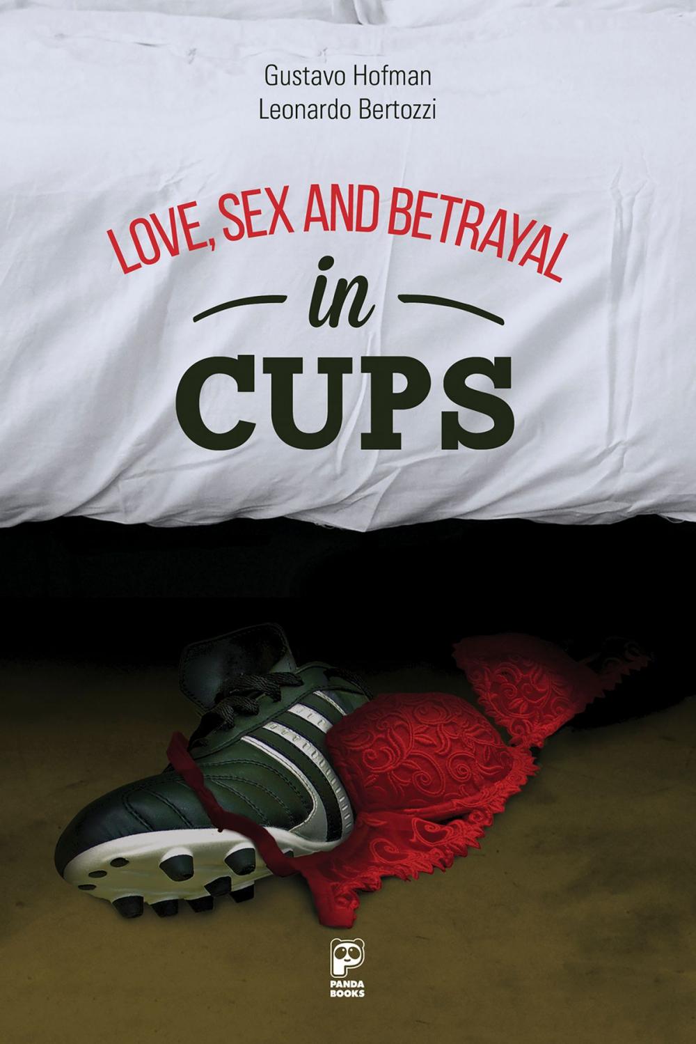 Big bigCover of Love, sex and betrayal in cups