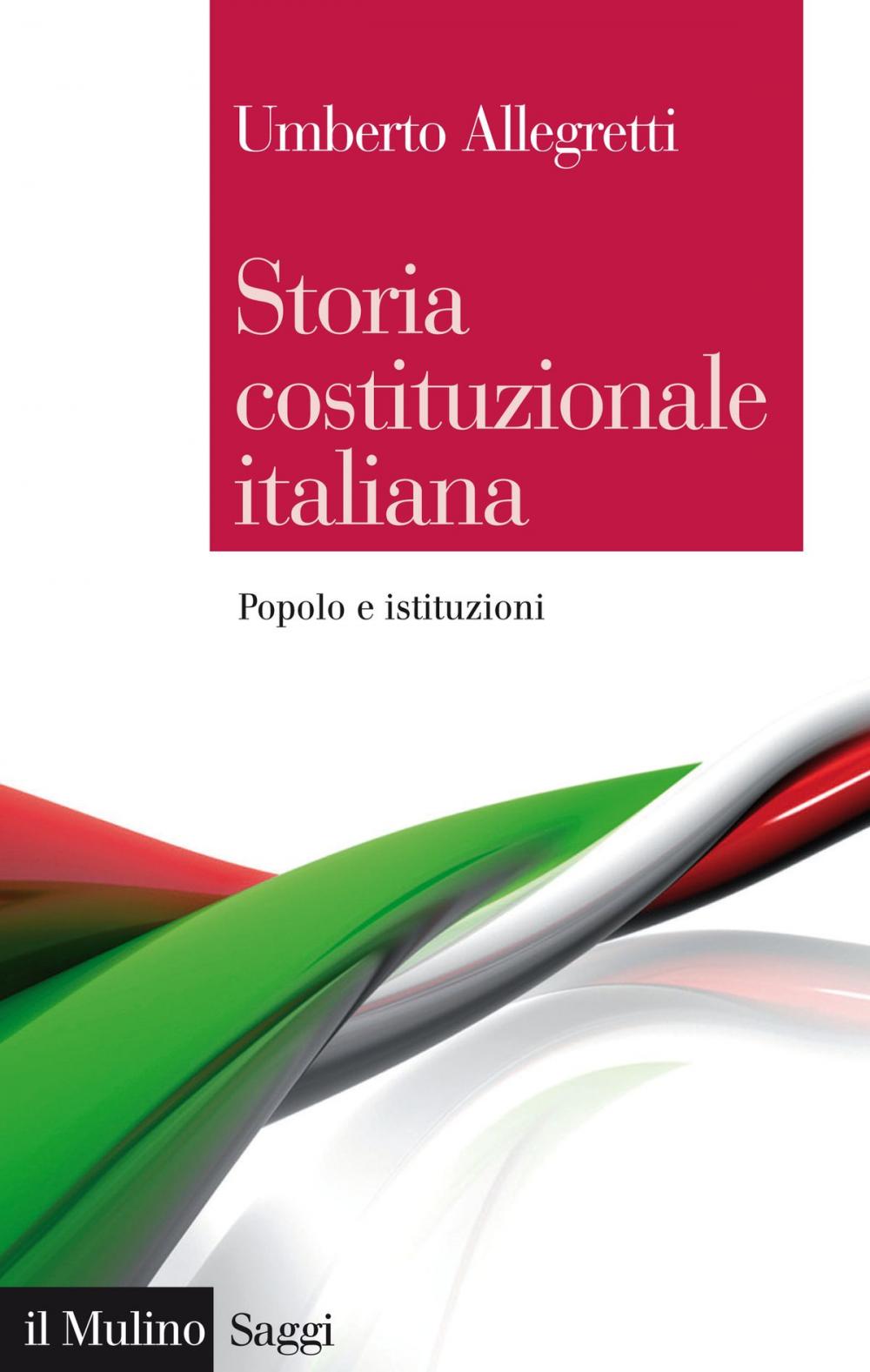 Big bigCover of Storia costituzionale italiana