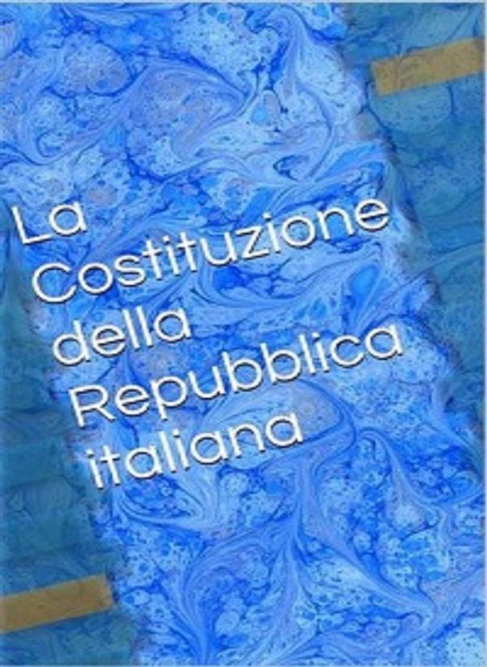 Big bigCover of La Costituzione della Repubblica italiana