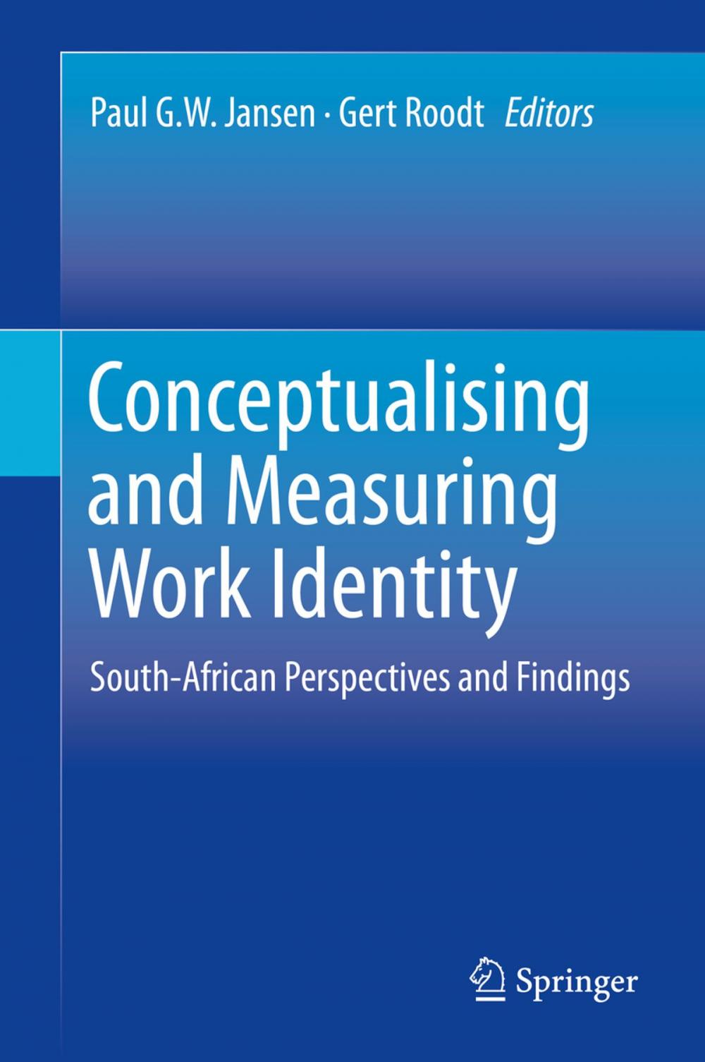 Big bigCover of Conceptualising and Measuring Work Identity
