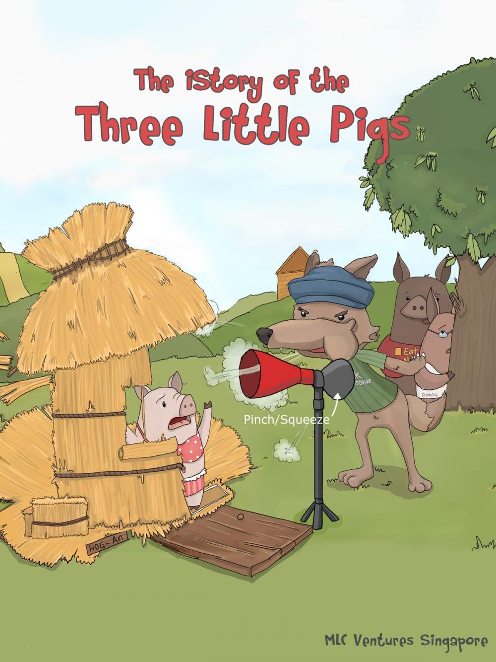 Big bigCover of The iStory of the Three Little Pigs