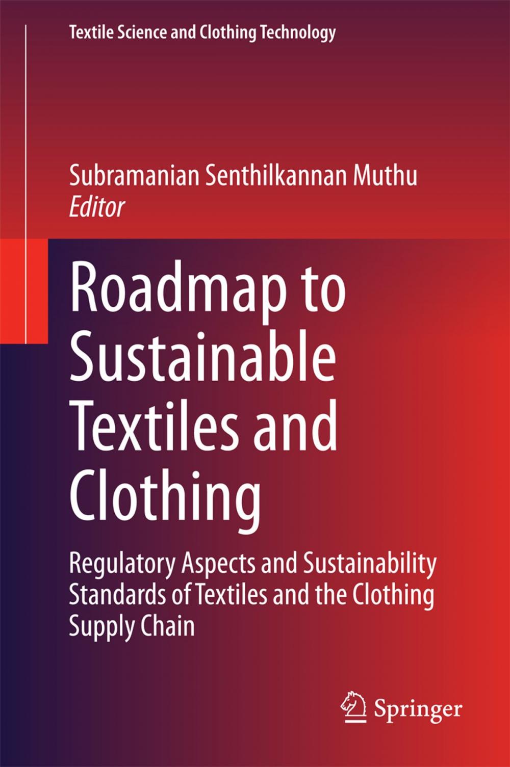 Big bigCover of Roadmap to Sustainable Textiles and Clothing