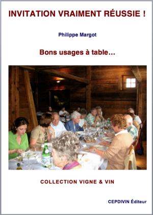 Cover of the book INVITATION VRAIMENT RÉUSSIE ! by Philippe MARGOT