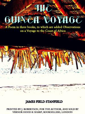 Cover of the book The Guinea Voyage A Poem in three books by Steven Dark
