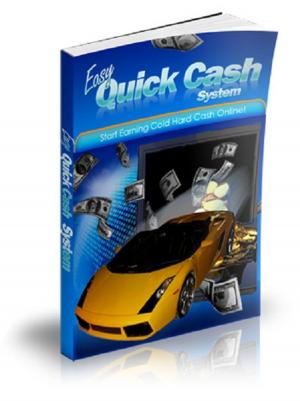 Cover of the book Easy Quick Cash System by Maurice LeBlanc