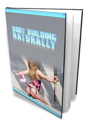 Cover of the book Body Building Naturally by Zane Grey