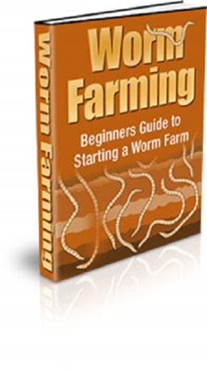 Cover of the book Worm Farming by Anonymous