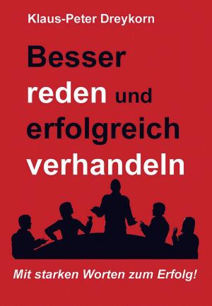 Book cover of Besser reden und erfolgreich verhandeln