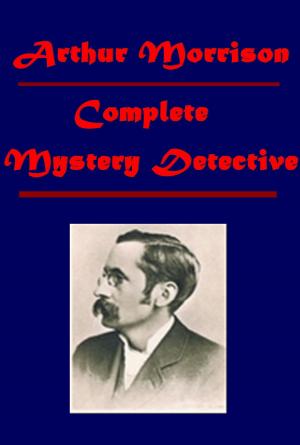 Cover of the book Complete Mystery Detective by Henry Wadsworth Longfellow