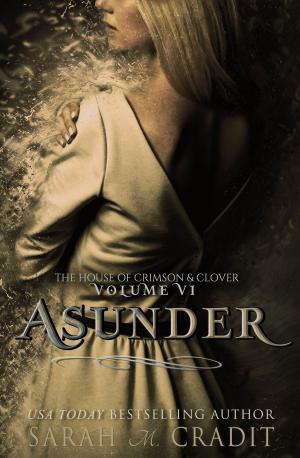 Cover of the book Asunder by Sarah M. Cradit