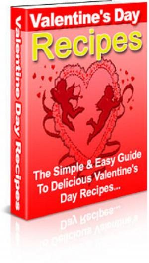 Cover of the book Valentine's Day Recipes by Anonymous