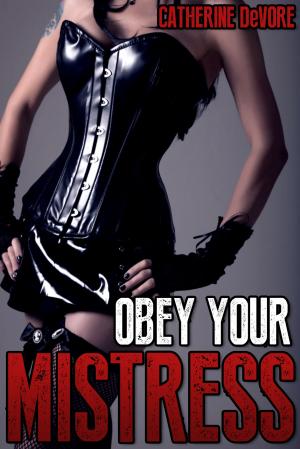 Cover of the book Obey Your Mistress by Harold Brown
