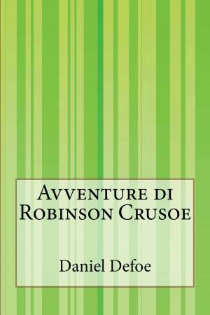 Cover of the book Avventure di Robinson Crusoe by Federico García Lorca