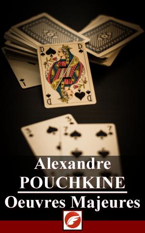 Book cover of Alexandre Pouchkine: Oeuvres Majeures - 22 titres