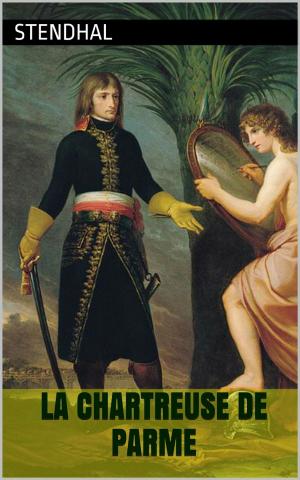 Cover of the book La Chartreuse de Parme by Sénèque