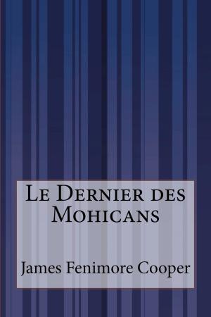 Cover of the book Le Dernier des Mohicans by Niccolò Machiavelli
