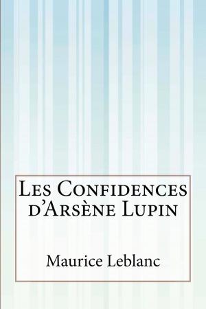 Cover of the book Les Confidences d'Arsène Lupin by Emilio Salgari