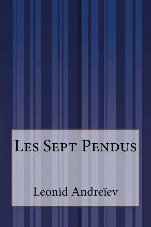 Cover of the book Les Sept Pendus by Friedrich Glauser
