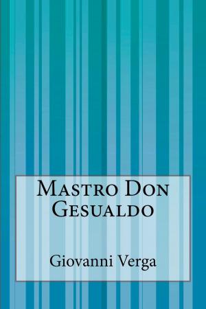 Cover of the book Mastro Don Gesualdo by Federigo Tozzi