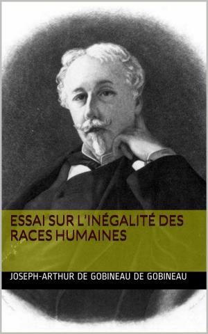 Cover of the book Essai sur l’inégalité des races humaines by Victor Méric