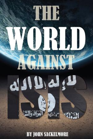 Book cover of The World Against ISIS