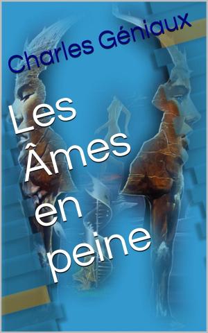 Cover of the book Les Âmes en peine by Friedrich Nietzsche