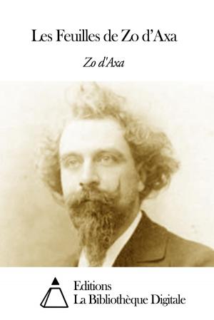 Cover of the book Les Feuilles de Zo d’Axa by Gaston Boissier