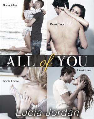 Cover of the book All of You - Complete Series by Lucia Jordan