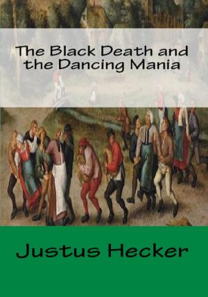 Cover of the book The Black Death and the Dancing Mania by H.P. Lovecraft