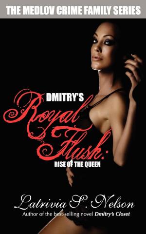 Cover of Dmitry's Royal Flush: Rise of the Queen