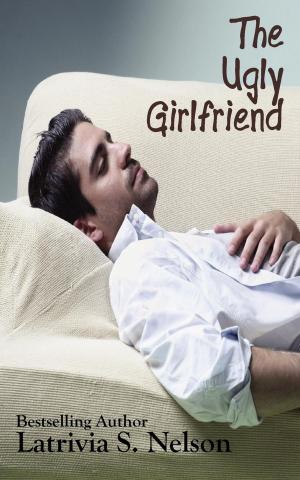 Cover of the book The Ugly Girlfriend by Katherine Bayless