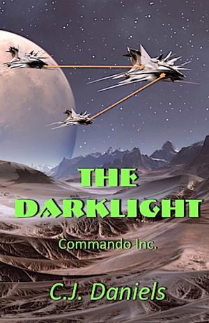 bigCover of the book The DarkLight, Commando Inc. by 