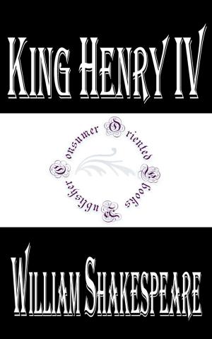 Cover of the book King Henry IV by Robert W. Chambers