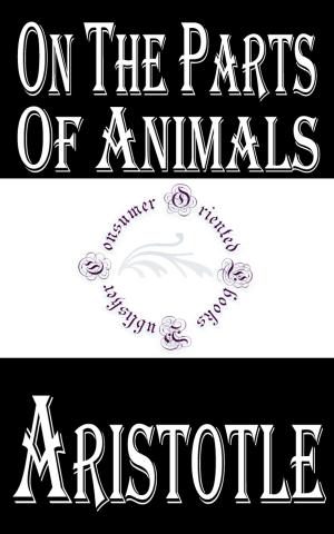 Cover of the book On the Parts of Animals by Robert W. Chambers