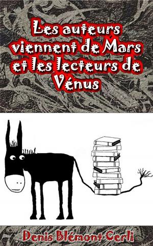 Book cover of Les auteurs viennent de Mars et les lecteurs de Vénus