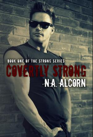 Cover of the book Covertly Strong by Collin Wilcox