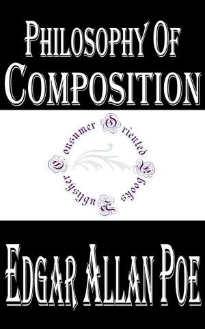 bigCover of the book Philosophy of Composition (Annotated) by 