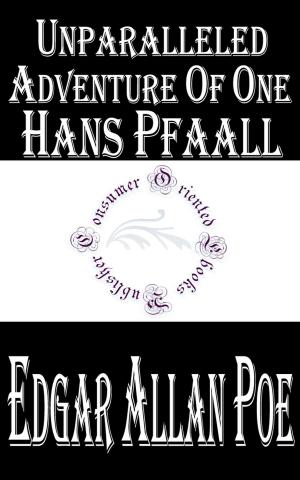 Cover of the book Unparalleled Adventure of One Hans Pfaall (Annotated) by Robert Louis Stevenson