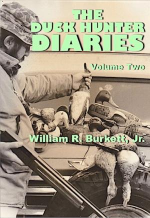 Cover of the book The Duck Hunter Diaries by Albert L. Kelley, Esq.
