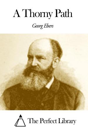 Cover of the book A Thorny Path by Charles Lever