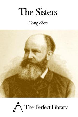 Cover of the book The Sisters by George Moore