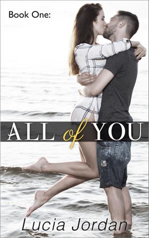 Cover of the book All of You by Lucia Jordan