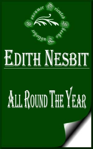 Cover of All Round the Year (Illustrated)