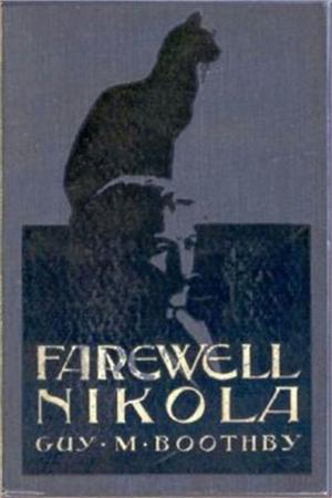 Cover of the book Farewell Nikola by E. Phillips Oppenheim